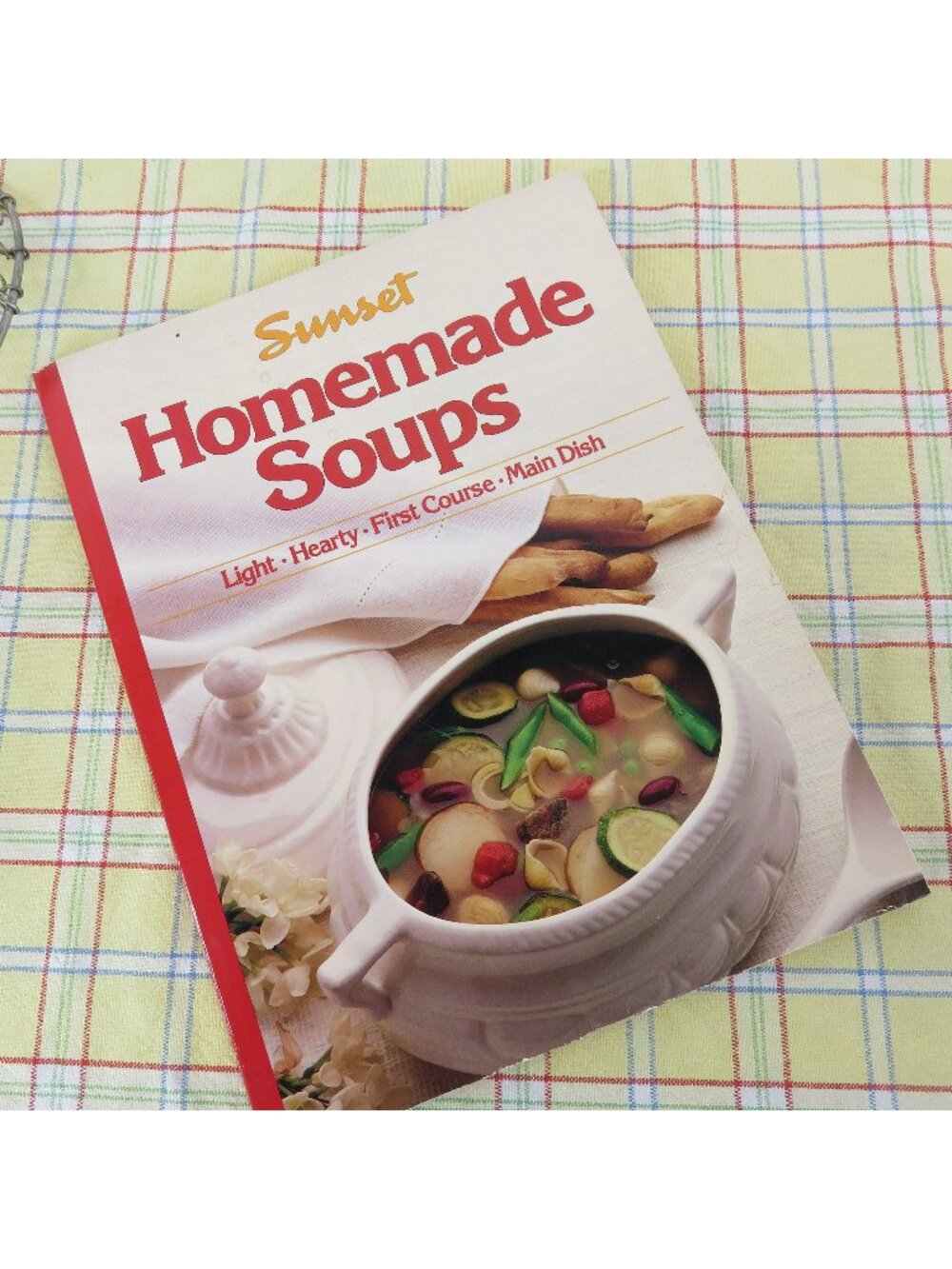 Sunset Homemade Soups Cookbook 1st Ed 1st Printing 1985